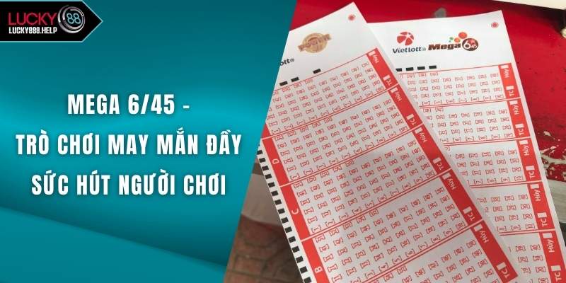 Mega 6/45