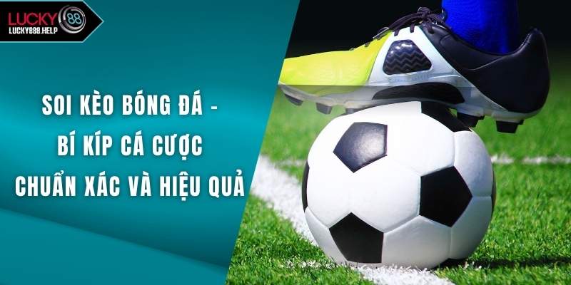 Soi Kèo Bóng Đá